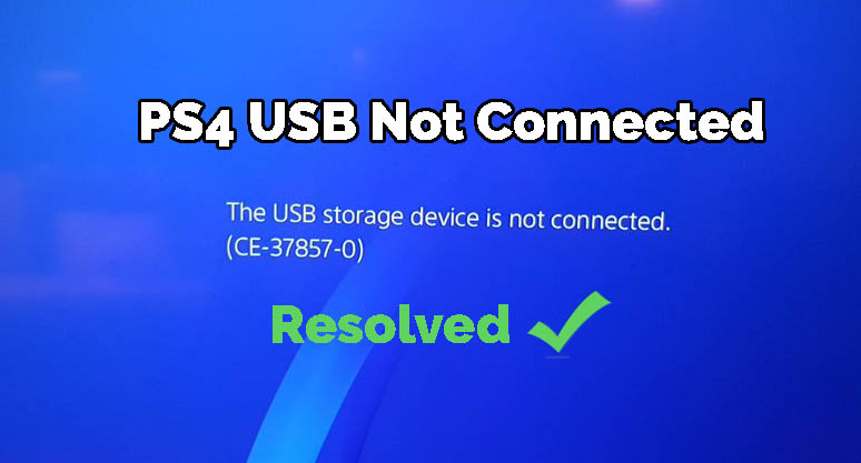 ps4 USB storage device not connected resolved